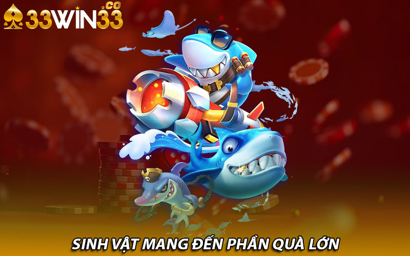 Sinh vật mang đến phần quà lớn