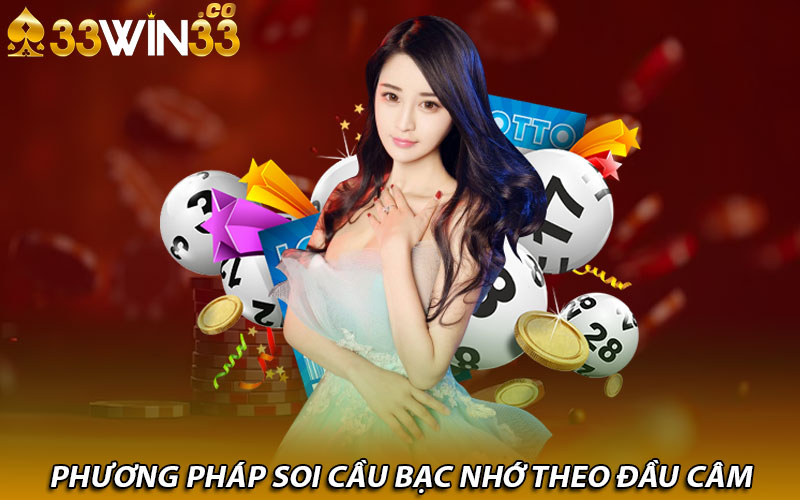 Phương pháp soi cầu bạc nhớ theo đầu câm